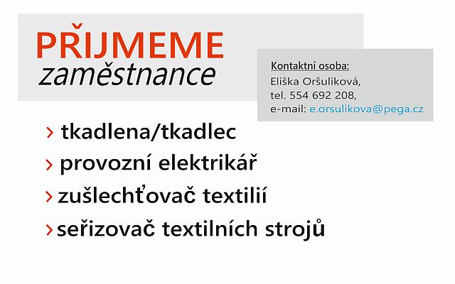 Volná místa v PEGA-VEL,a.s.: tkadlena/tkadlec, provozní elektrikář, zušlechťovač textilií, seřizovač textilních strojů